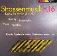 Strassenmusik n. 16: Duos for Violin & Cello von Various Artists