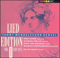 Fanny Mendelssohn Hensel: Lied-Edition Vol. 1, 1819-1837 von Various Artists