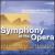 Symphony at the Opera von Donald Runnicles