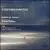 Stephen Hartke: Sons of Noah; Wulfstan at the Millennium von Xtet
