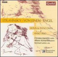 Stravinsky, Von Einem, Engel: Violin & Piano Duos; Piano Trio von Various Artists