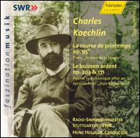 Charles Koechlin: La course de printemps, Op. 95; Le buisson ardent, Op. 203 & 171 von Heinz Holliger