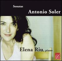 Antonio Soler: Sonatas von Elena Riu