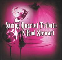 The String Quartet Tribute to Rod Stewart von Vitamin String Quartet