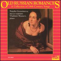 Old Russian Romances: A Collection of 19th Century Songs von Natalia Gerasimova
