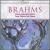 Brahms: Piano Concerto No. 2; Four Pieces for Piano von Various Artists