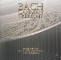 Bach, Cahman, Tribukait von Bengt Tribukait