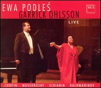 Ewa Podles and Garrick Ohlsson Live von Ewa Podles