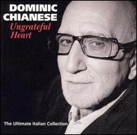 Ungrateful Heart von Dominic Chianese