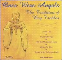 Once Were Angels: The Tradition of Boy Trebles von Various Artists