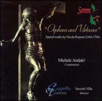 Orphans and Virtuosos: Sacred Works by Nicola Porpora von Michele Andalò