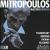 Mitropoulos: Maestro Spiritoso, Disc 3 von Dimitri Mitropoulos