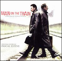 Man on the Train (L'homme du Train) (Original Motion Picture Soundtrack) von Various Artists