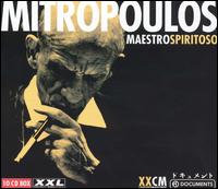 Mitropoulos: Maestro Spiritoso (Box Set) von Dimitri Mitropoulos