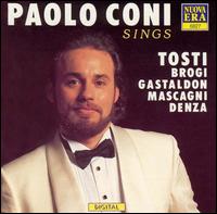 Paolo Coni Sings Tosti, Brogi, Gastoldon, etc. von Paolo Coni