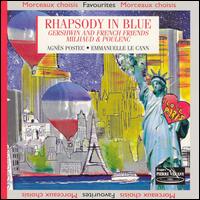Rhapsody in Blue: Gershwin and French Friends Milhaud & Poulenc von Various Artists