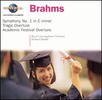Brahms: Symphony No. 1; Tragic Overture; Academic Festival Overture von Bernard Haitink