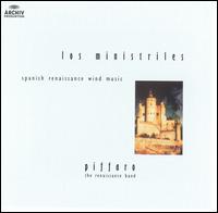 Los Ministriles: Spanish Renaissance Wind Music von Piffaro