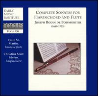 Joseph Bodin de Boismortier: Complete Sonatas for Harpsichord and Flute von Colin St. Martin