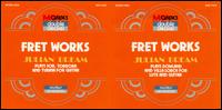 Fret Works von Julian Bream