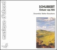Schubert: Octuor Op. 166 von Ensemble Walter Boeykens