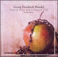 Georg Friedrich Händel: Suites de Pieces le Clavecin, 1720 von Ludger Remy