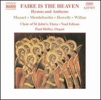 Faire is the Heaven: Hymns and Anthems von Choir of St. John's Church, Elora