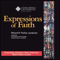 Expressions of Faith von Concordia University Wind Symphony
