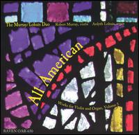 All American: Works for Violin and Organ, Vol. 5 von Various Artists