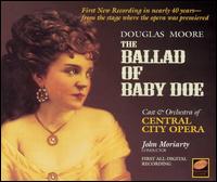 Douglas Moore: The Ballad of Baby Doe von Various Artists