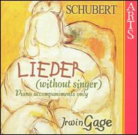 Schubert: Lieder (without singer) von Irwin Gage