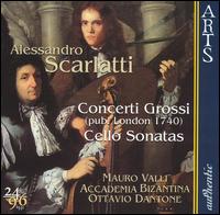 Scarlatti: Concerti Grossi; Cello Sonatas von Various Artists