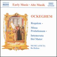 Ockegham: Requiem; Missa Prolationum; Intemerata Dei Mater von Musica Ficta