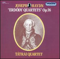 Haydn: "Erdody Quartets," Op. 76 von Tatrai Quartet