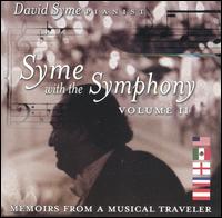 Syme with the Symphony, Vol. 2: Memoirs from a Musical Traveler von David Syme