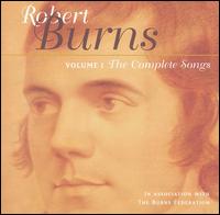 Robert Burns: The Complete Songs, Vol. 1 von Various Artists