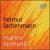 Helmut Lachenmann: Piano Music von Marino Formenti
