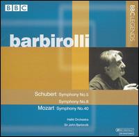 Schubert: Symphony No. 5; Symphony No. 8; Mozart: Symphony No. 40 von John Barbirolli