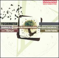 Yoshimatsu: Symphony No. 5; Prelude to the Celebration of Birds von BBC Philharmonic Orchestra