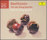 Beethoven: The Late String Quartets von Emerson String Quartet