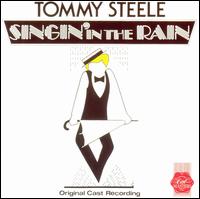 Singin' in the Rain [Original Cast Recording] von Tommy Steele