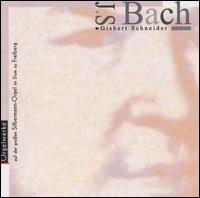 J.S. Bach: Orgelwerk auf der großen Silbermann-Orgel im Dom zu Freiberg [Hybrid SACD] von Gisbert Schneider