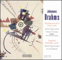 Johannes Brahms: Klavierkonzert No. 2; Tragische Ouvetüre von Various Artists