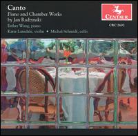 Canto: Piano and Chamber Works by Jan Radzynski von Various Artists