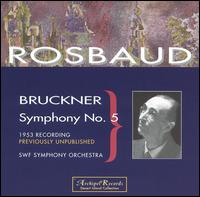 Bruckner: Symphony No. 5 von Hans Rosbaud