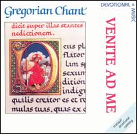 Venite Ad Me: Gregorian Chant von Venite Ad Me