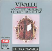Vivaldi: 5 Concerti Veneziani von Collegium Aureum
