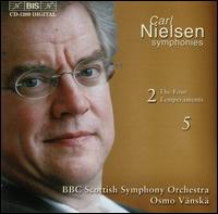 Nielsen: Symphonies No. 2 & No. 5 von Osmo Vänskä