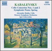 Kabalevsky: Cello Concertos Nos. 1 and 2; Symphonic Poem Spring von Alexander Rudin