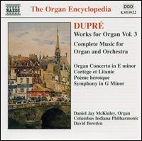 Dupré: Works for Organ, Vol. 3 von Daniel Jay McKinley